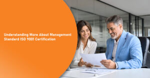 Understanding More About Management Standard ISO 9001 Certification