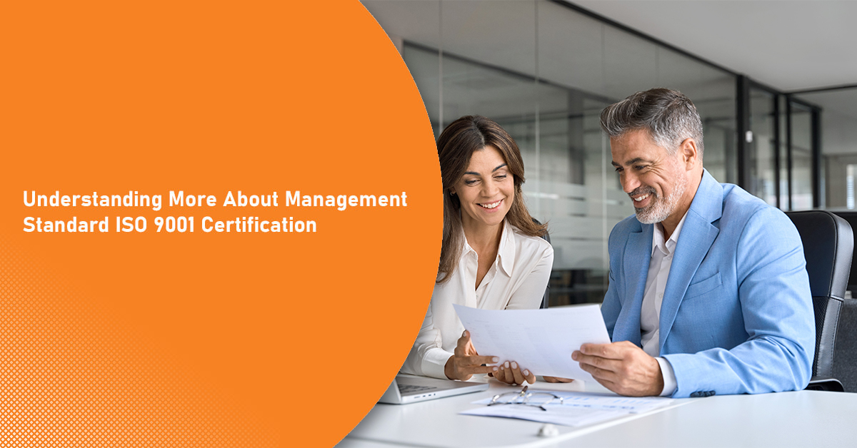 Understanding More About Management Standard ISO 9001 Certification