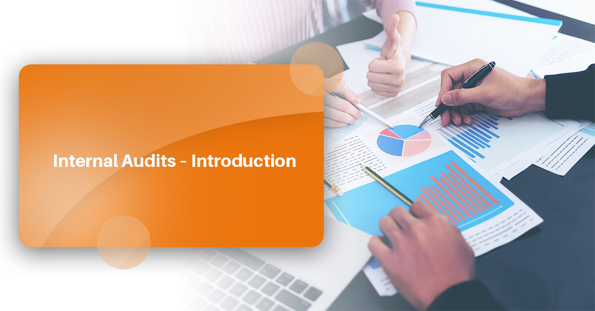Internal Audits – Introduction