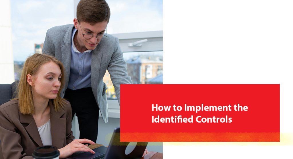 Why Risk Identification is Important for Gaining ISO 9001 Certification How to Implement the Identified Controls