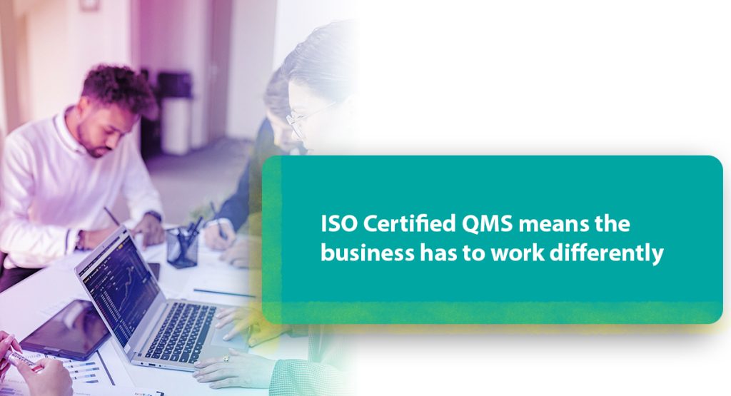 Don’t Fall for These Myths About ISO 9001 Certification! ISO Certified QMS means the business has to work differently