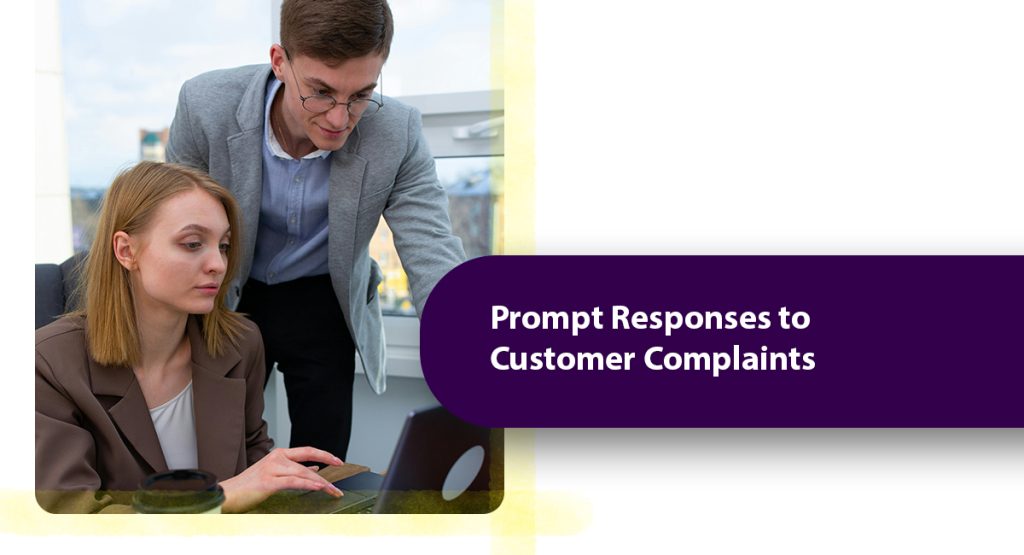 Prompt Responses to Customer Complaints