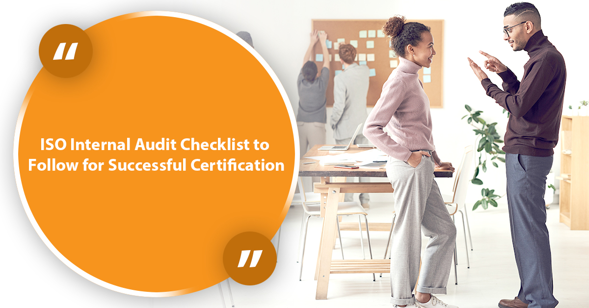 ISO Internal Audit Checklist to Follow for Successful Certification