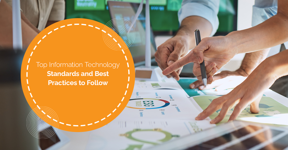 Top Information Technology Standards and Best Practices to Follow