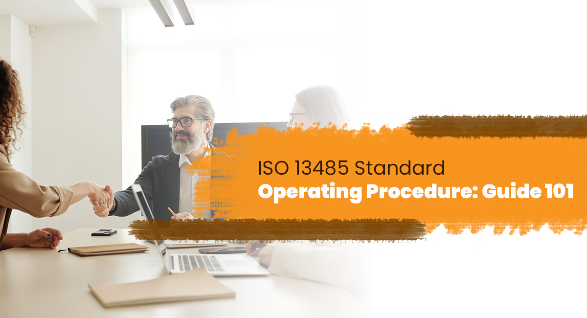ISO 13485 Standard Operating Procedure