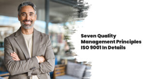 Seven Quality Management Principles ISO 9001
