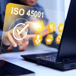 How Does ISO 45001 Enhance Occupational Health & Safety?