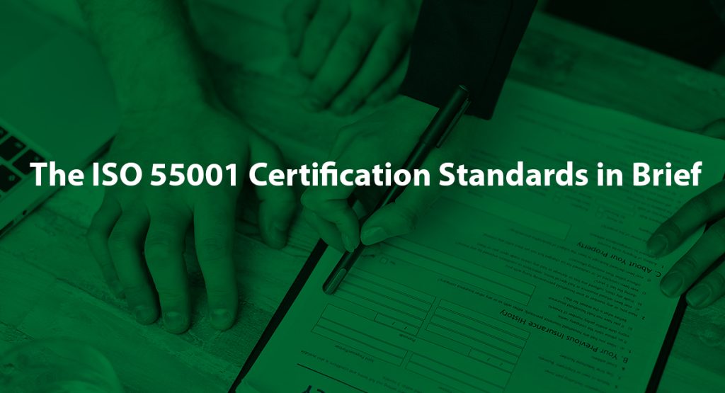 ISO 55001 for Infrastructure Projects: Tips for Creating Resilient and Sustainable Assets The ISO 55001 Certification Standards in Brief