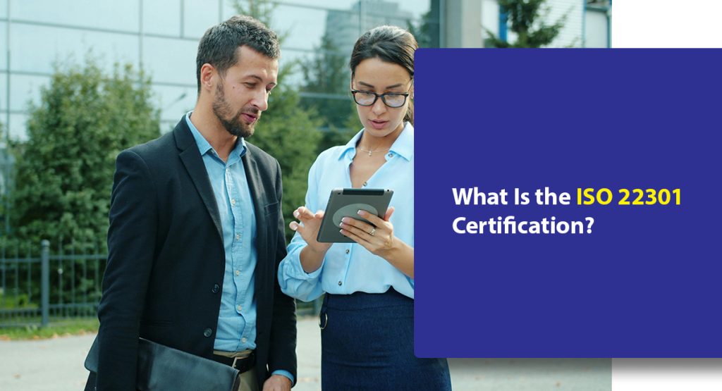 ISO 22301 Certification Cost for Small Businesses: A Detailed Guide What Is the ISO 22301 Certification